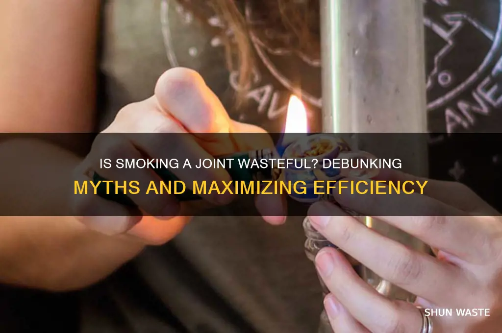 does it waste a joint to smoke