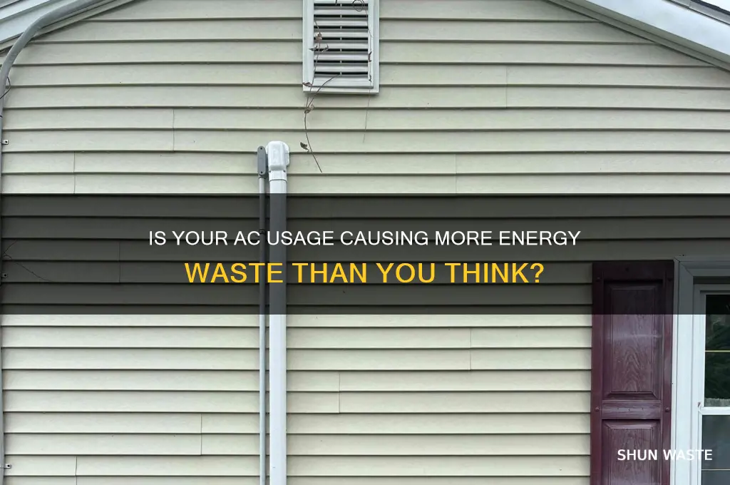 does it waste full more if i use my ac