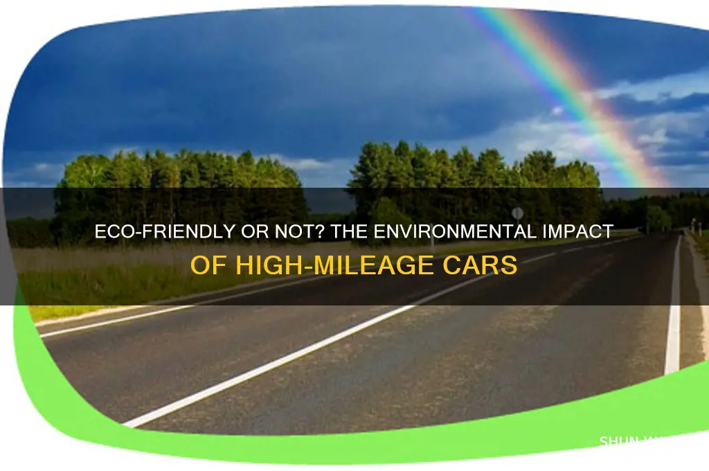 does keeping a car past 200000 miles help the environment