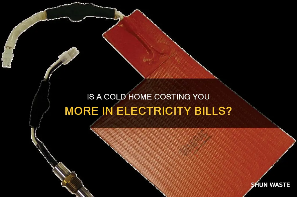 does keeping house cold waste more electrii