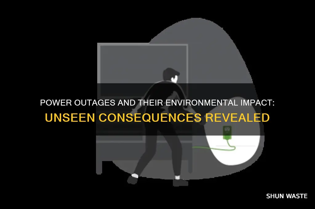 does loss of electricity affect environment