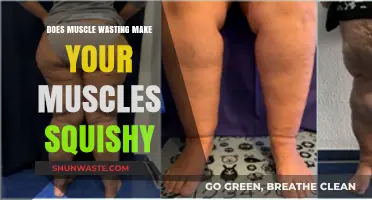 Does Muscle Wasting Cause Squishy Muscles? Understanding Atrophy Effects