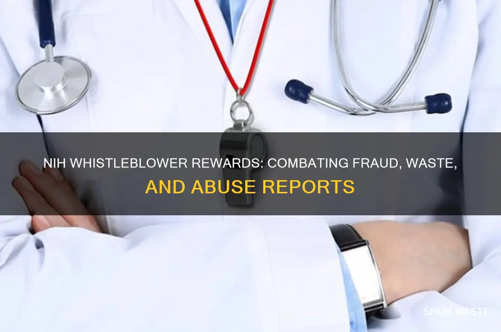 does nih reward fraud waste and abuse reports
