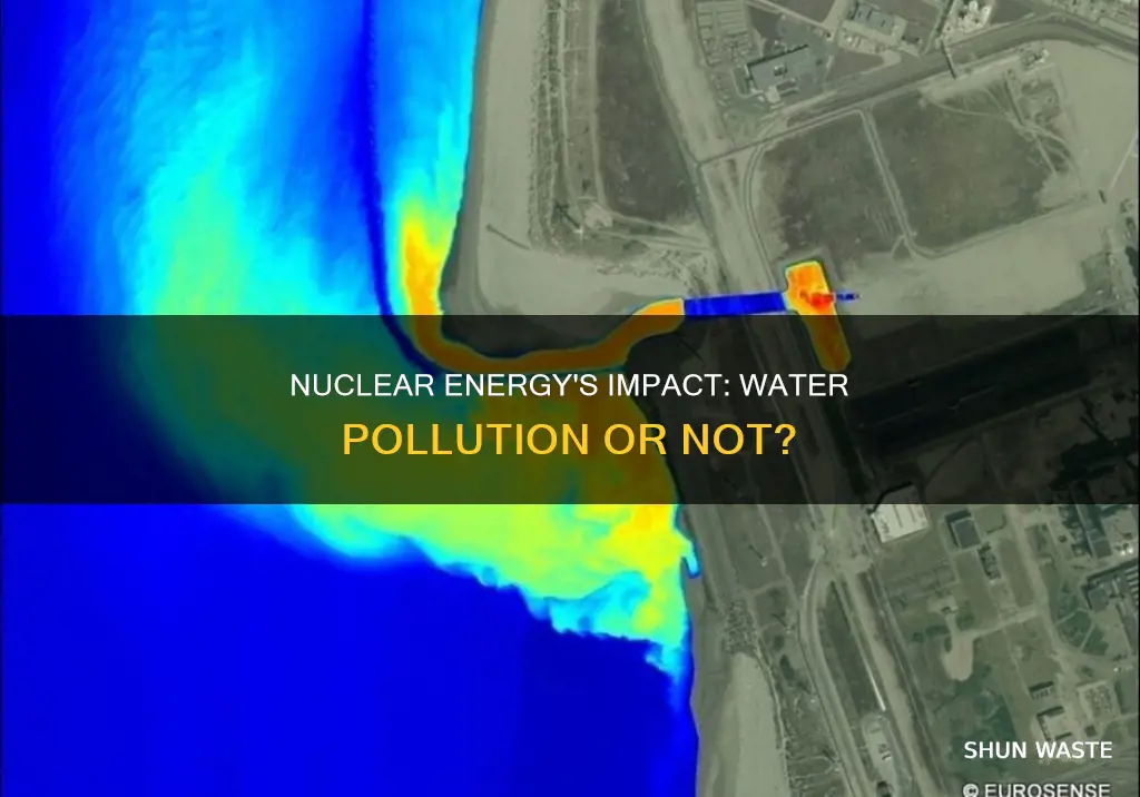 does nuclear energy cause water pollution