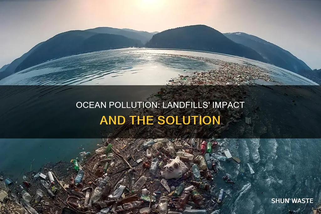 does ocean pollution come from landfills