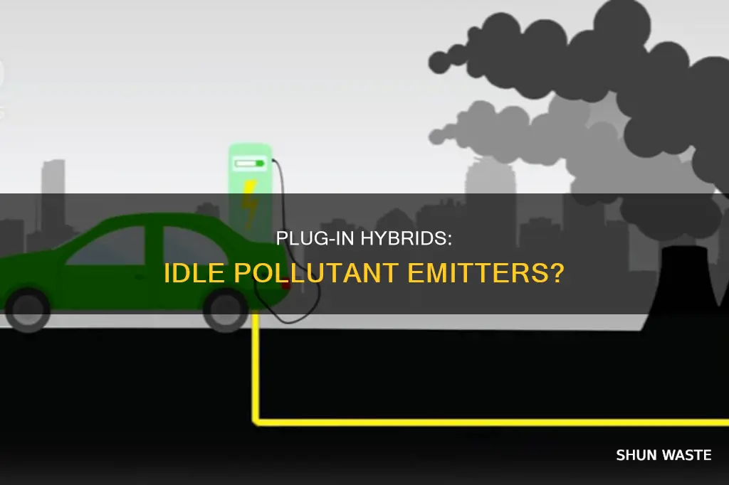 does plug in hybird emit pollutant in idle