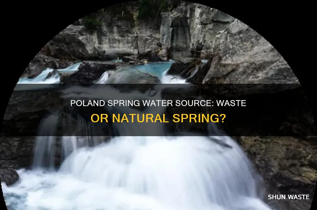does poland spring water come from waste