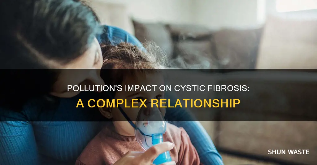 does pollution affect cytic fibrosis