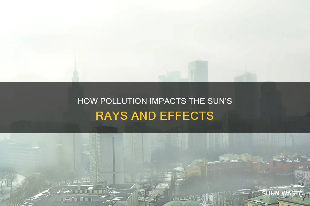 does pollution affect the sun