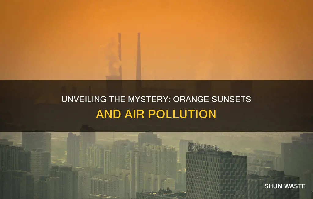 does pollution cause orange sunsets