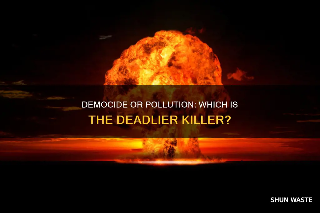 does pollution or democide kill more people