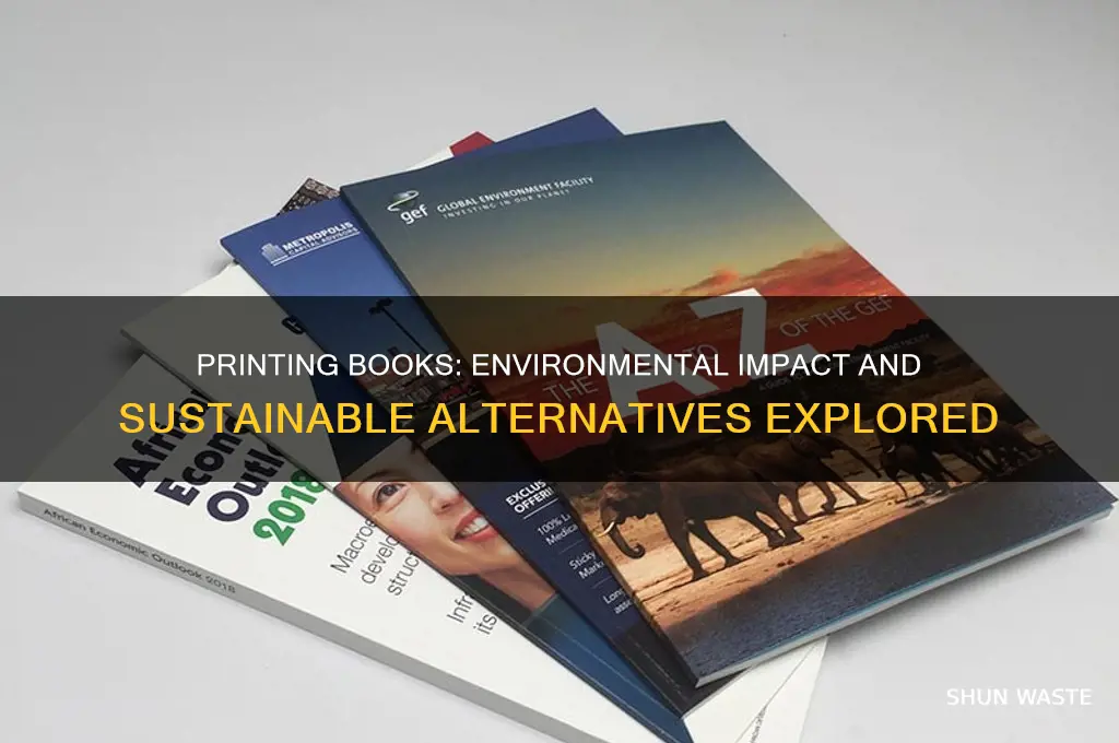does printing books negatively impact the environment