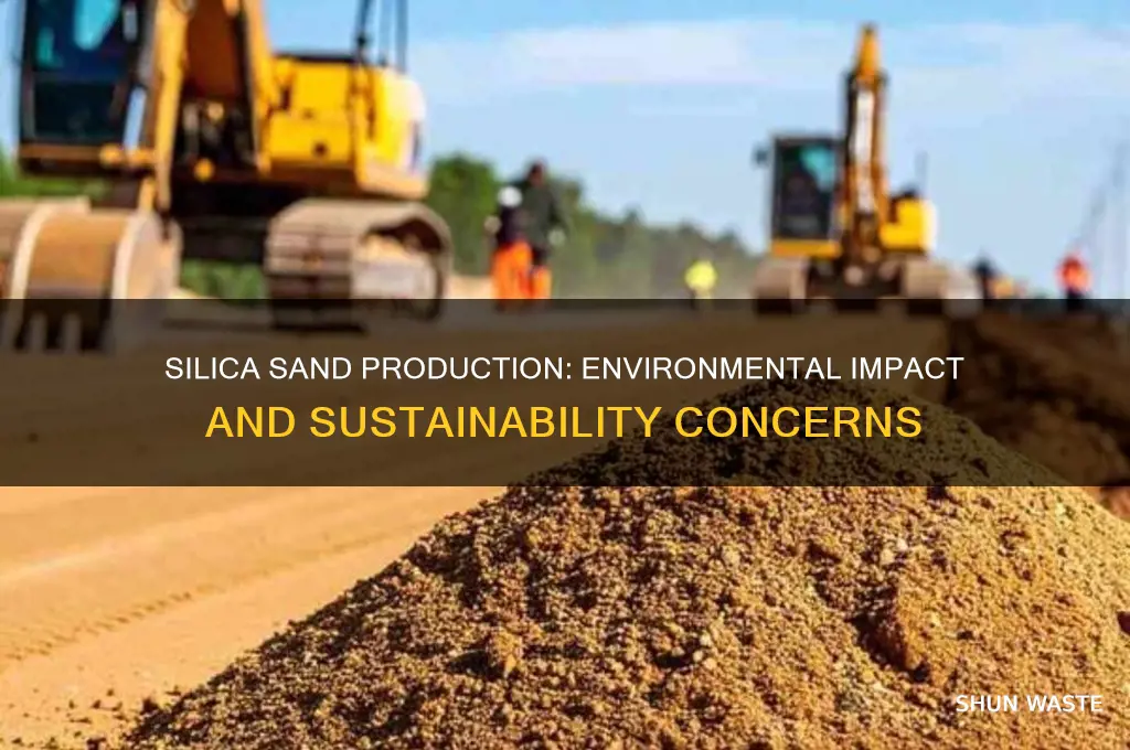 does production of silica sand bad for environment