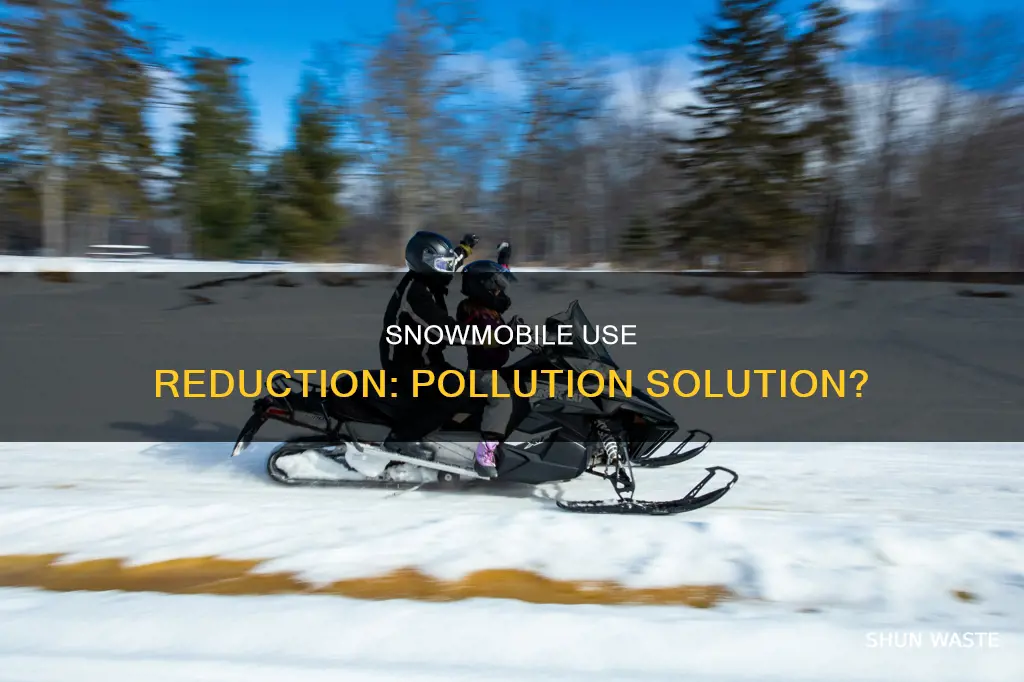 does reducing snowmobile use help pollution