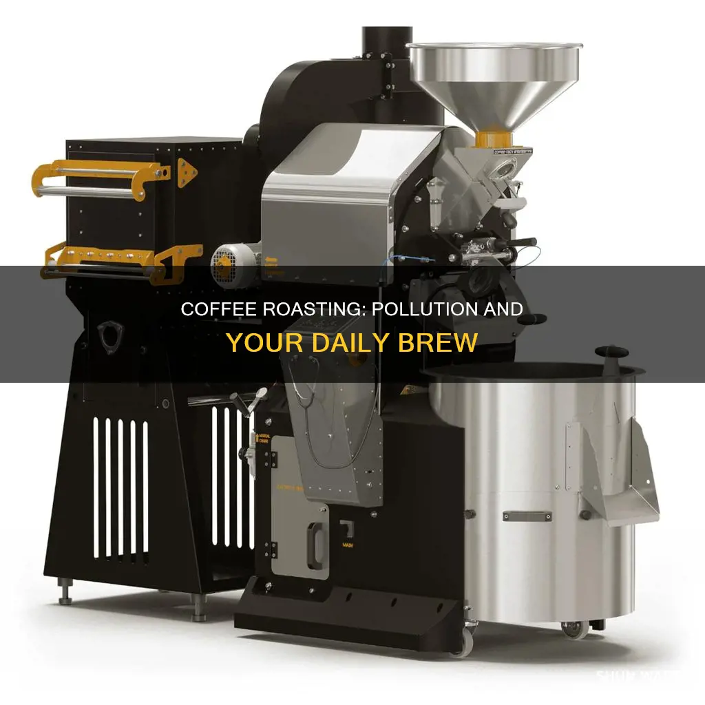does roasting coffee beans pollute