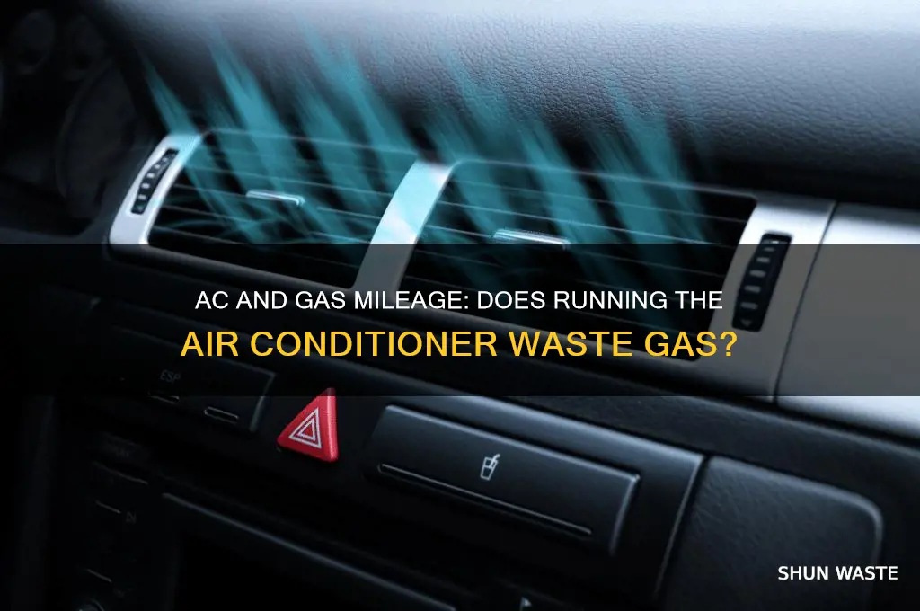 does running the air conditioner waste gas