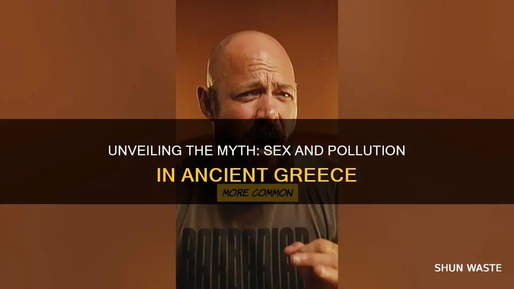 does sex in the day time cause pollution greek