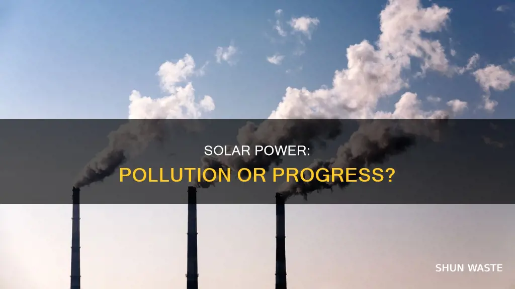 does solar power generate pollution