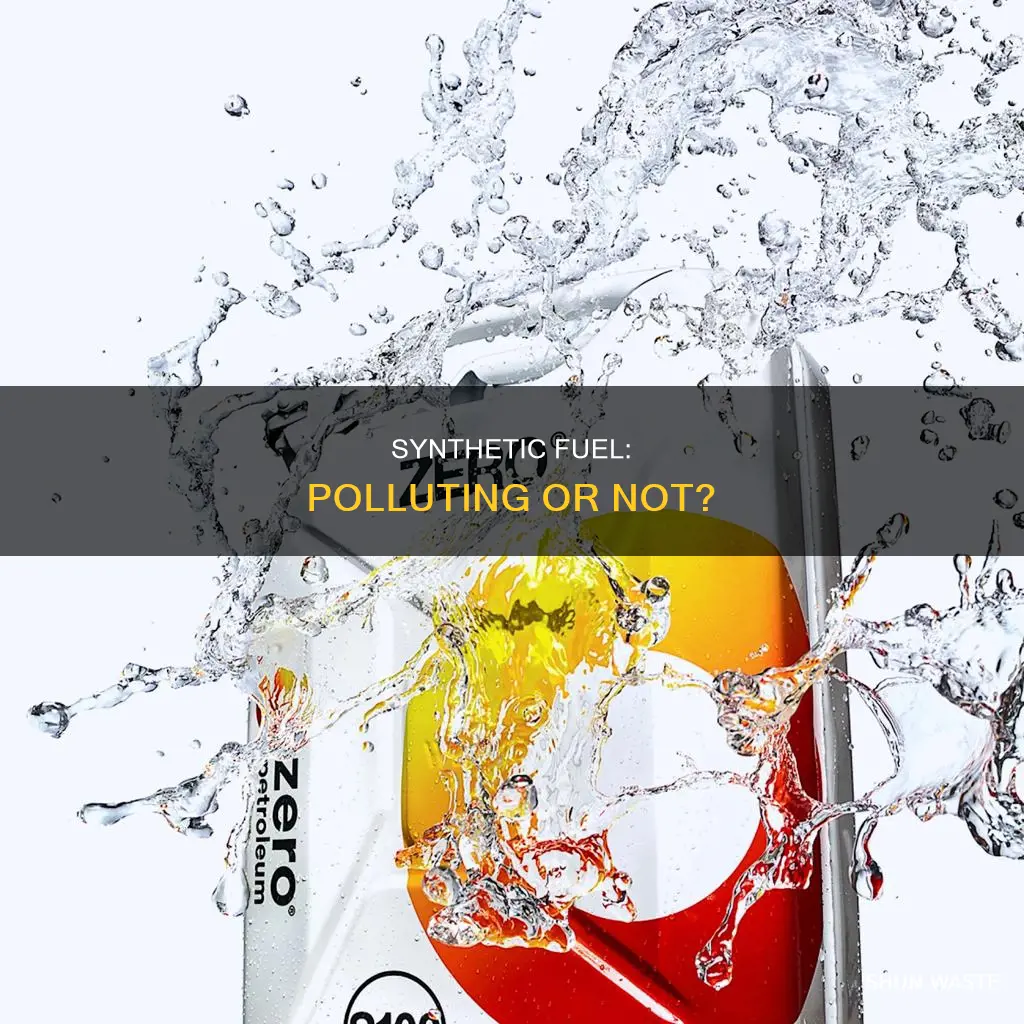 does synthetic fuel pollute