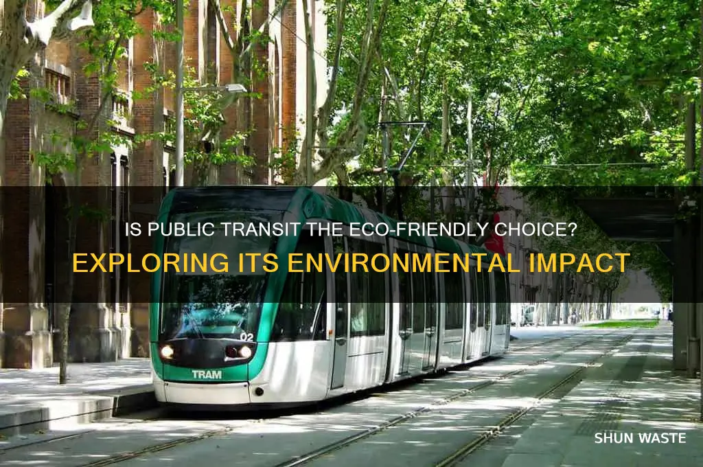 does taking public transit good for the environment