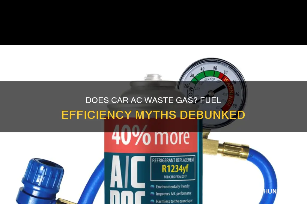 does the ac in a car waste gas