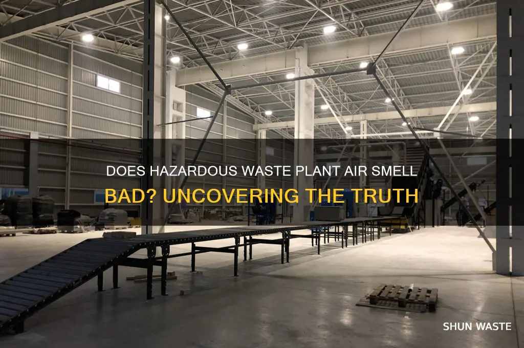 does the air smell near hzardous waste plants