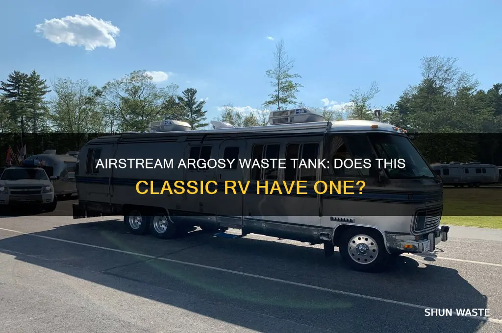 does the airstream argosy have a waste tank