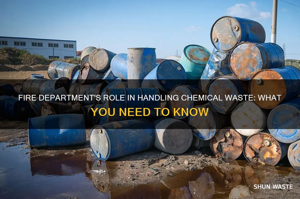 does the fire department take chemical waste