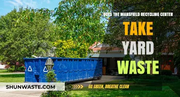 Mansfield Recycling Center: Yard Waste Accepted or Not?