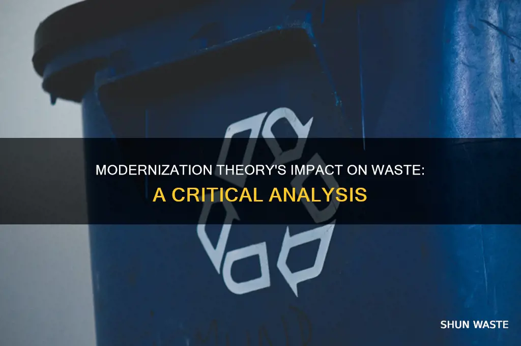 does the modernization theory play into waste