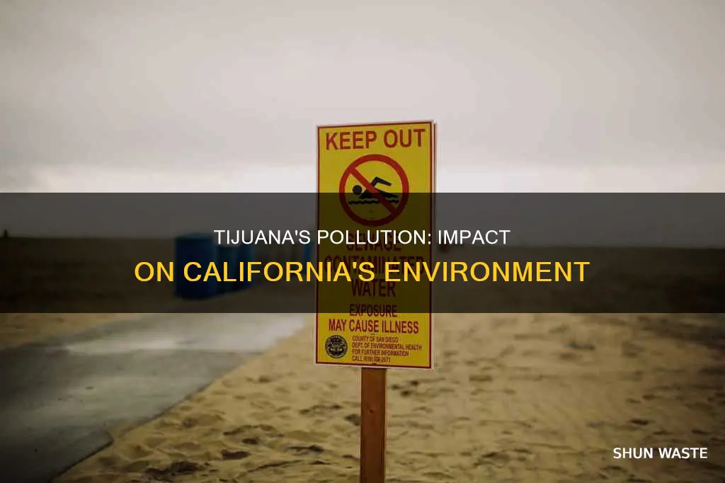 does tijuana pollute california