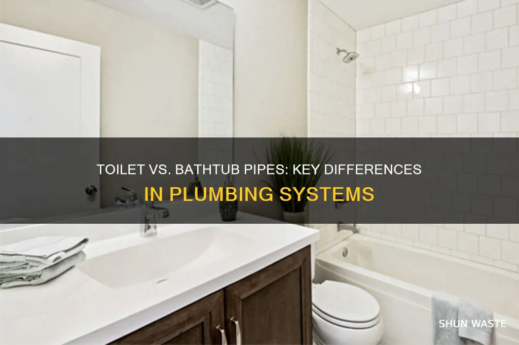 does toilet waste pipes differ from bathtub pipes
