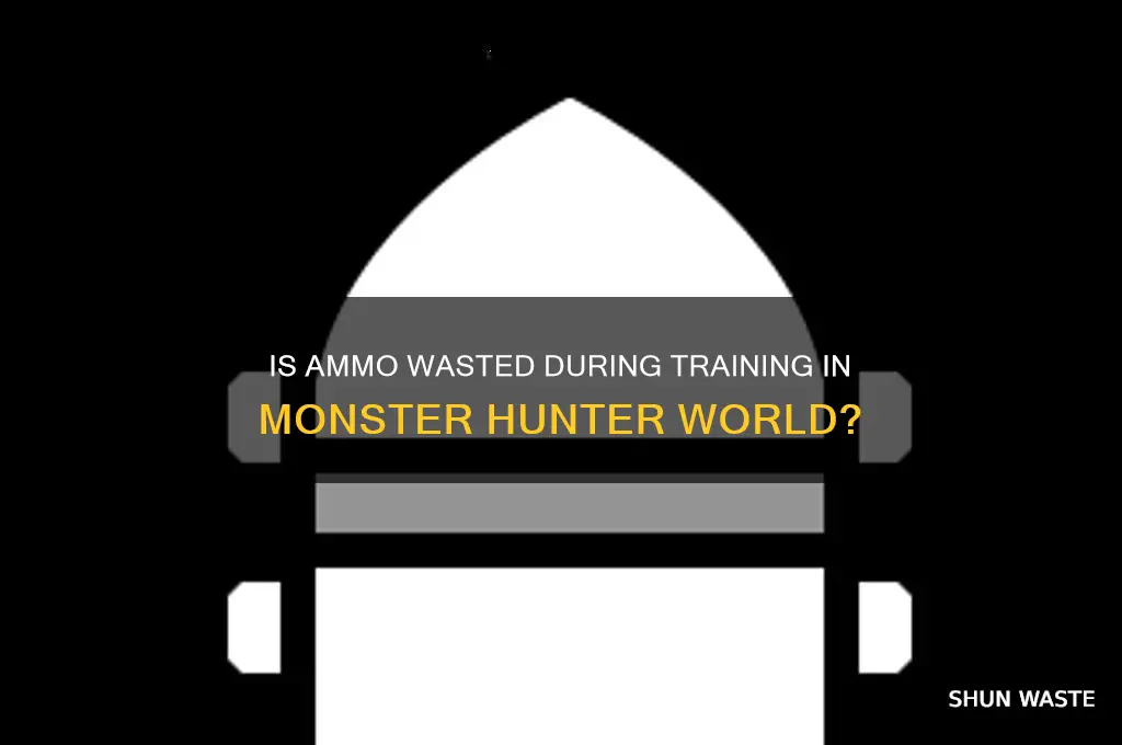 does training waste ammo monster hunter world