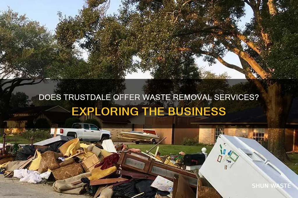 does trustdale have a waste removal business