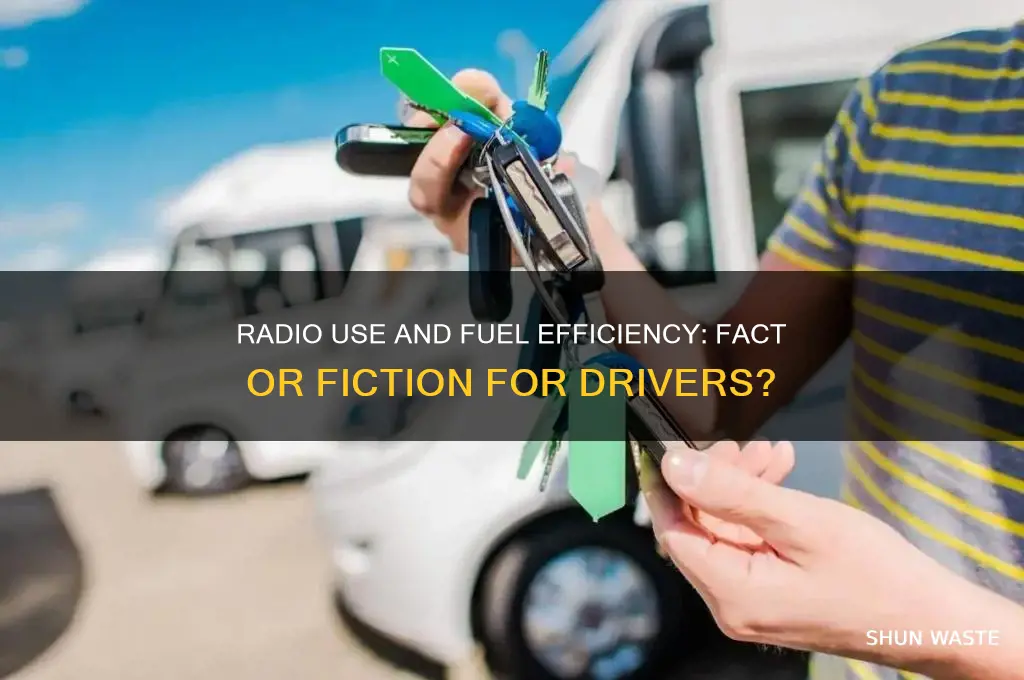 does using the radio waste gas mileage