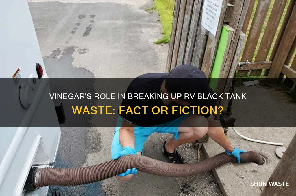 does vinegar help brack up waste in rv black tank