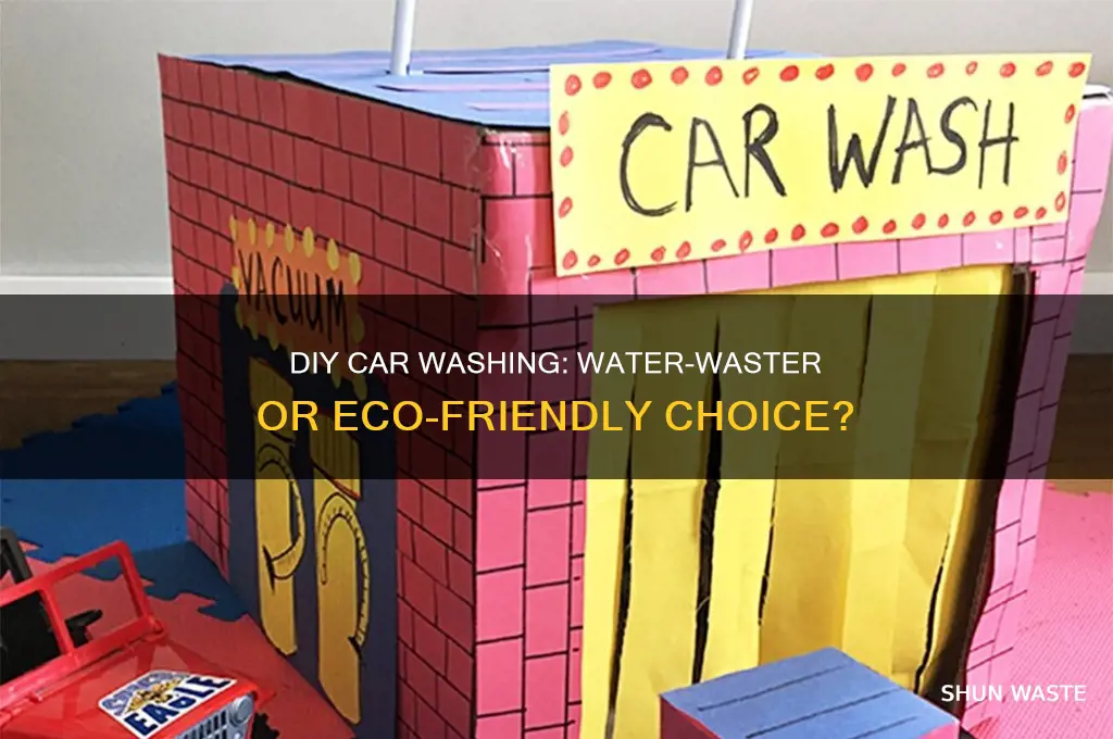 does washing you car yourself waste water