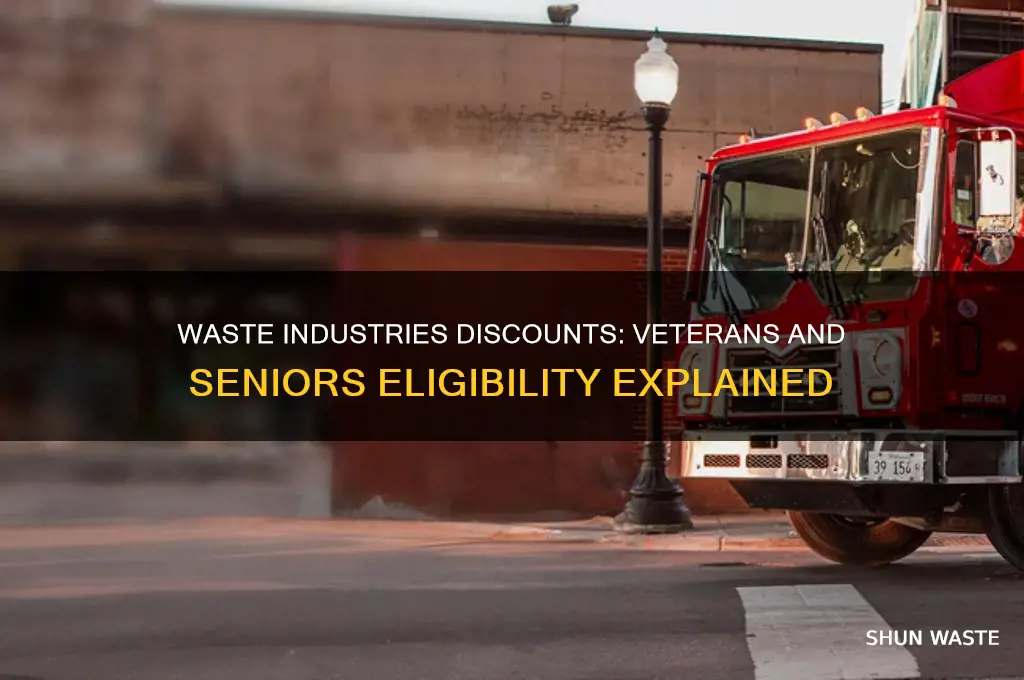 does waste industries offer any discounts to veterans or senoirs
