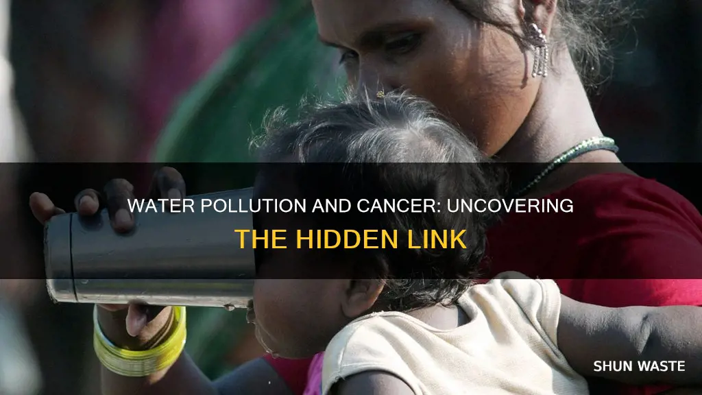 does water pollution causes cancer