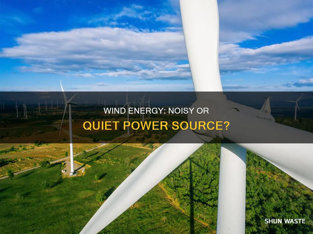 does wind energy create noise pollution