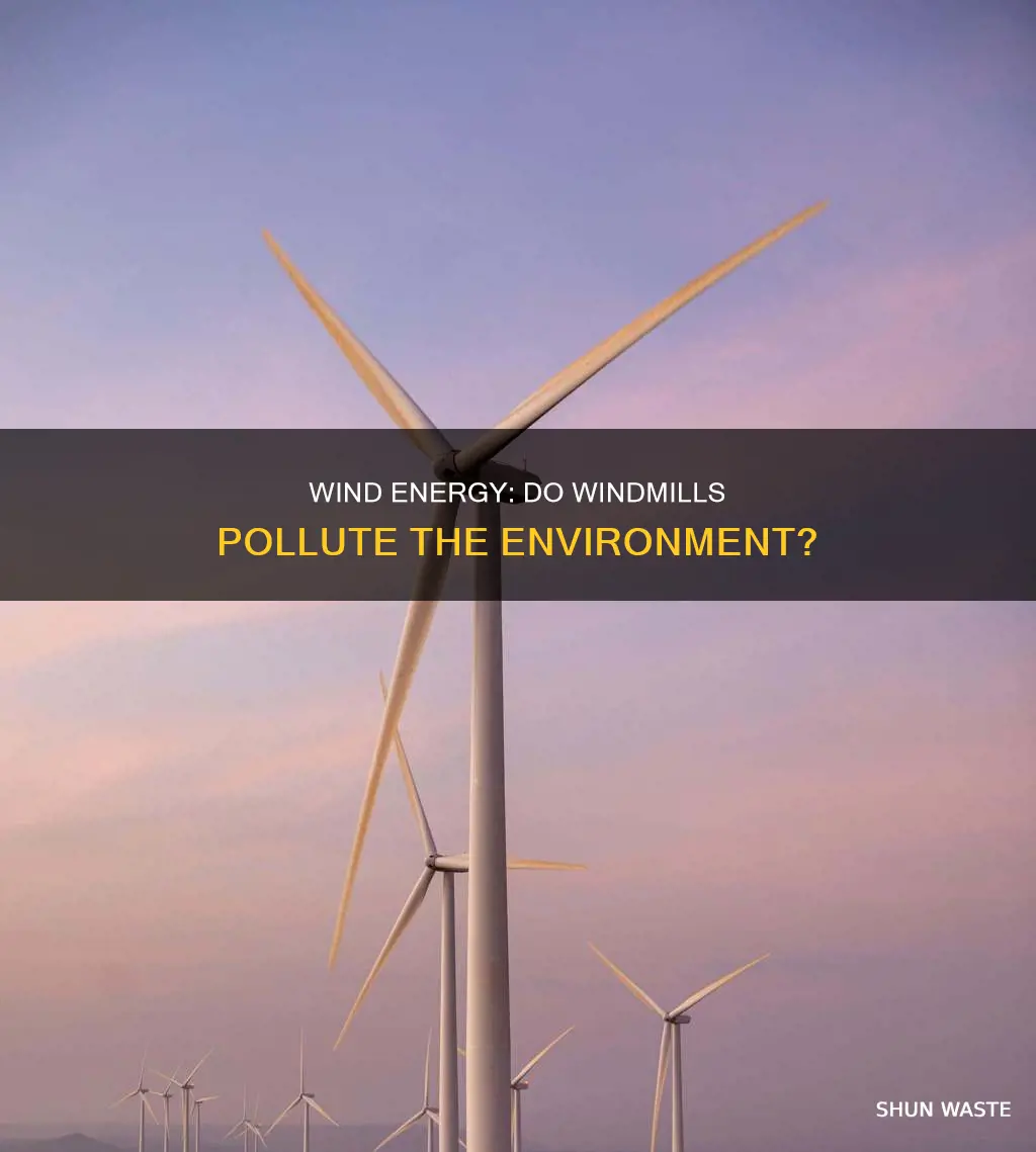 does windmills spew pollution