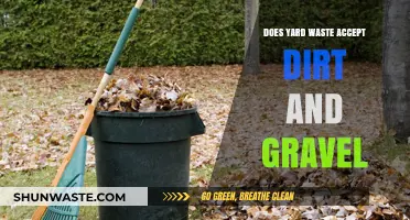 Can You Dispose of Dirt and Gravel with Yard Waste?