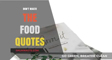 Savor Every Bite: Inspiring Quotes to Combat Food Waste
