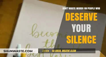Silence Speaks Volumes: When Words Are Better Left Unsaid