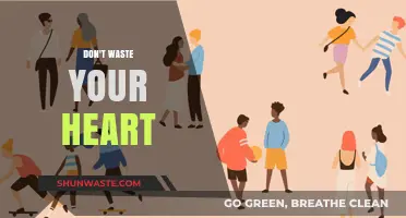 Don't Waste Your Heart: A Guide to Meaningful Relationships