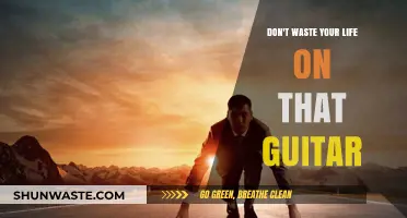 Don't Waste Your Life on That Guitar: Pursue Your True Passion