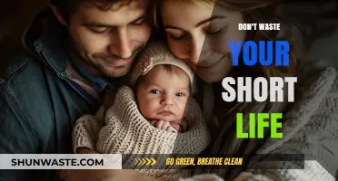 Embrace Every Moment: Don't Let Your Short Life Slip Away