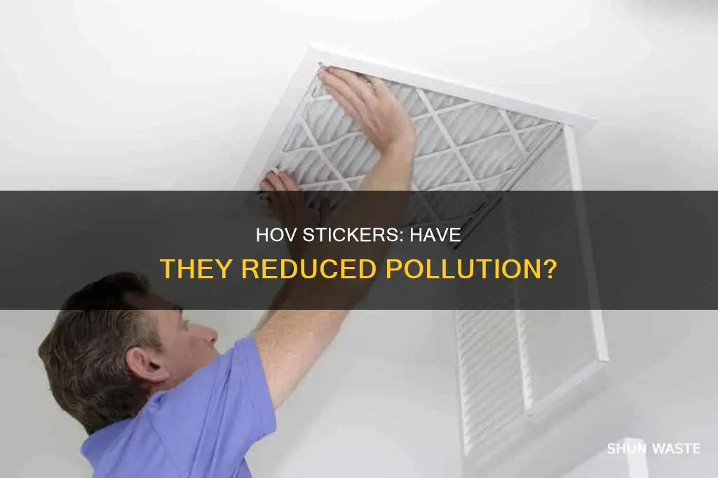 has pollution improved since hov stickers existed