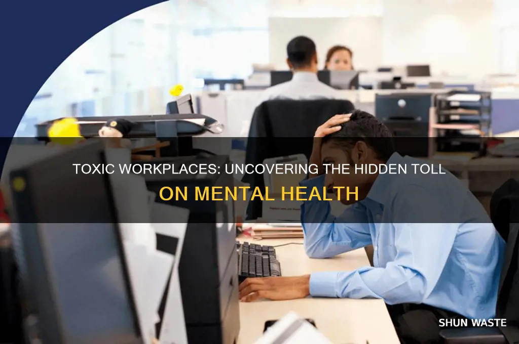 how a toxic work environment affects your mental health