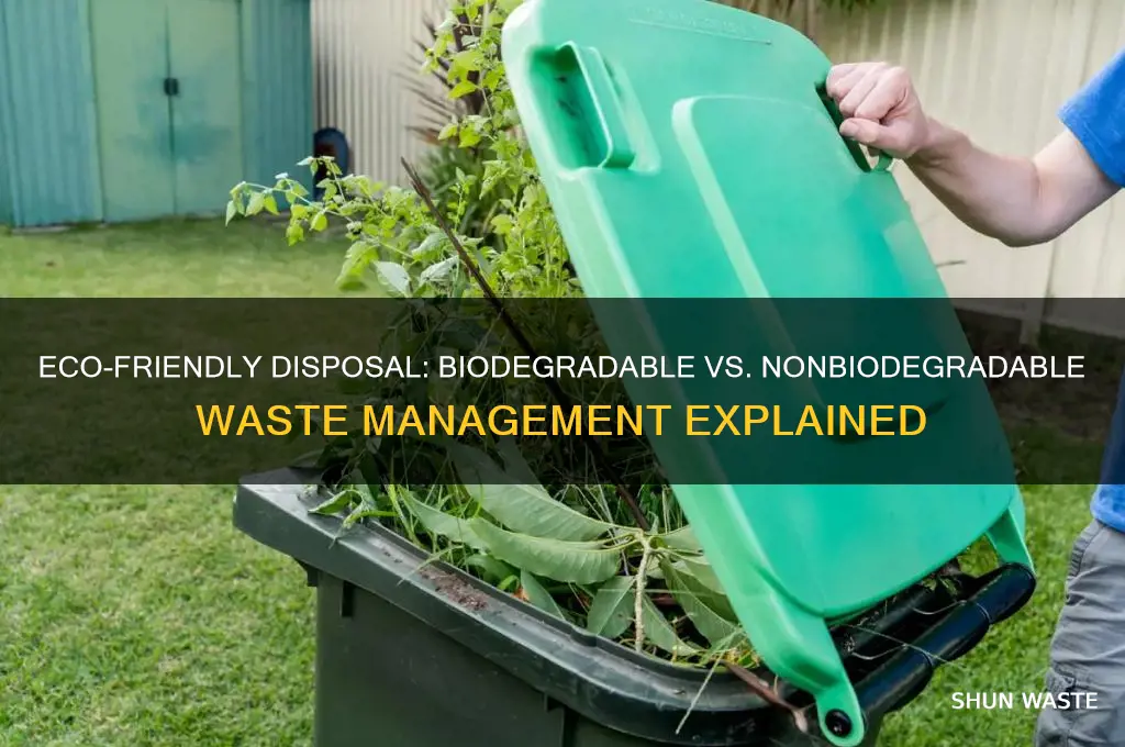 how are biodegradable and nonbiodegradable waste disposed